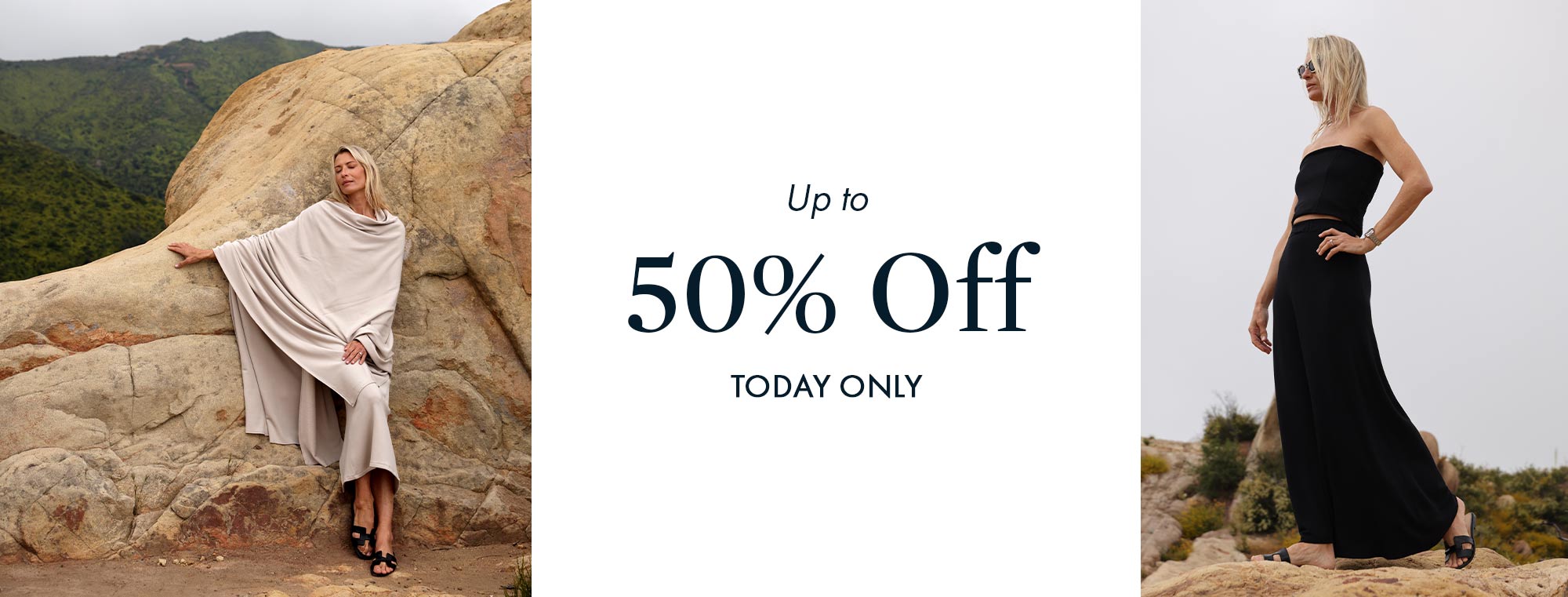 Save up to 50% Today Only!
